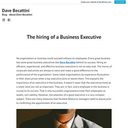 The hiring of a Business Executive – Dave Becattini