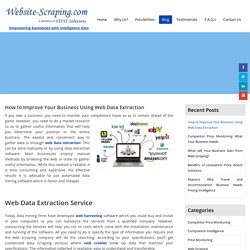 Improve Your Business Using Web Data Extraction services.