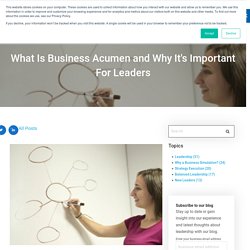 What Is Business Acumen and Why It's Important For Leaders