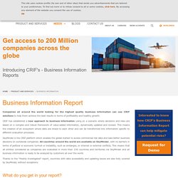 Get Up-to-Date Business Information Report & valuable Company Information From the Globe at your desk