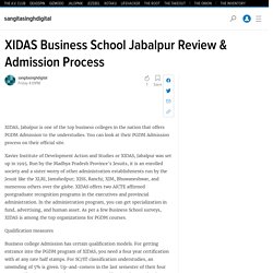 XIDAS Business School Jabalpur Review & Admission Process