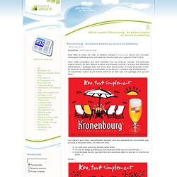 Kronenbourg : les plaisirs simples au service du marketing