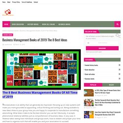 Business Management Books of 2019 The 8 Best Ideas