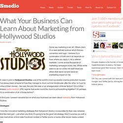 What Your Business Can Learn About Marketing from Hollywood Studios
