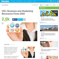 150+ Business and Marketing Resources From 2010