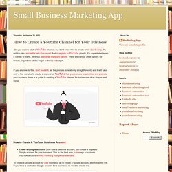 Small Business Marketing App: How to Create a Youtube Channel for Your Business