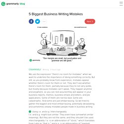 5 Biggest Business Writing Mistakes - Grammarly Blog
