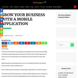GROW YOUR BUSINESS WITH A MOBILE APPLICATION