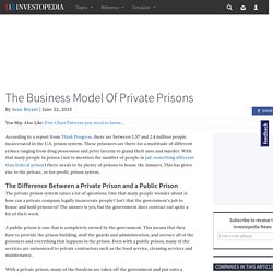 The Business Model Of Private Prisons