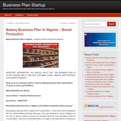 Bakery Business Plan In Nigeria - Bread Production