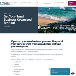 Get Your Small Business Organised, for Real Strategy