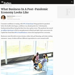 What Business In A Post-Pandemic Economy Looks Like
