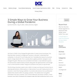 3 Simple Ways to Grow Your Business During a Global Pandemic - DCK Web Solutions LLC