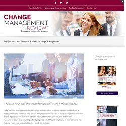 The Business and Personal Nature of Change Management