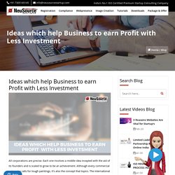 Business Ideas, Earn Profit in Less Investment Business