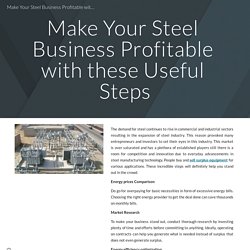 Make Your Steel Business Profitable with these Useful Steps