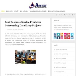 Best Business Service Providers Outsourcing Data Entry Projects - Welcome to the Official Blogspot Page