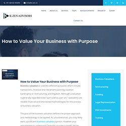 How to Value Your Business with Purpose - K-ZEN Advisors
