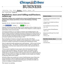 Small-business voices: Owners talk regulation, health care and red tape - chicagotribune.com