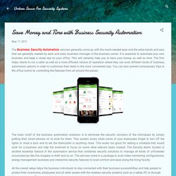 Save Money and Time with Business Security Automation