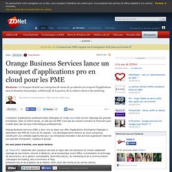 Orange Business Services lance un bouquet d'applications pro en cloud pour les PME