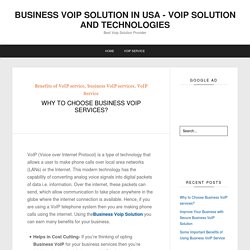 Why to Choose Business VoIP services? - Business VoIP Solution in USA - Voip Solution and Technologies