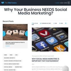Why Your Business NEEDS Social Media Marketing?