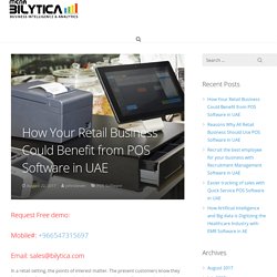 How Your Retail Business Could Benefit from POS Software in UAE