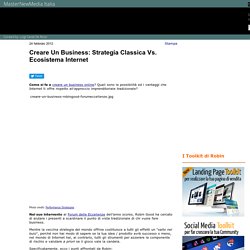 Creare Un Business: Strategia Classica Vs. Ecosistema Internet
