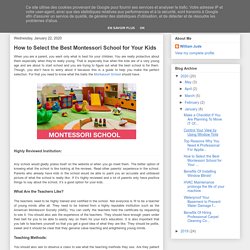 Business Listing Submittion: How to Select the Best Montessori School for Your Kids