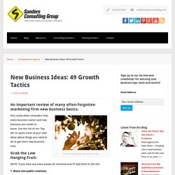 New Business Ideas: 49 Growth Tactics