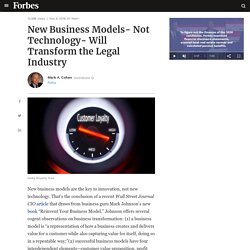 New Business Models- Not Technology- Will Transform the Legal Industry