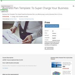 Business Plan Template: To Super Charge Your Business Idea!