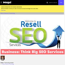 Business: Think Big SEO Services - Mogul