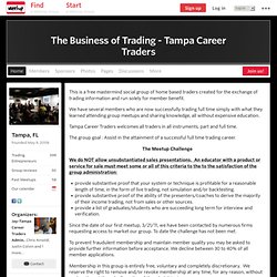 The Business of Trading - Tampa Career Traders (Tampa , FL