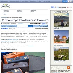 53 Travel Tips from Business Travelers