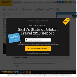Airbnb and Female Business Travelers: The Challenge – Skift