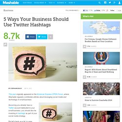 5 Ways Your Business Should Use Twitter Hashtags