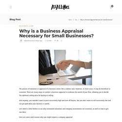 Importance of Business Appraisals for Small Businesses