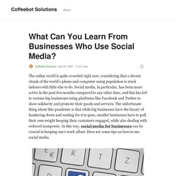What Can You Learn From Businesses Who Use Social Media?