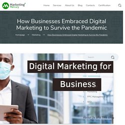 How Businesses Embraced Digital Marketing to Survive the Pandemic