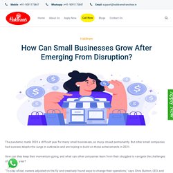 How Can Small Businesses Grow After Emerging From Disruption?