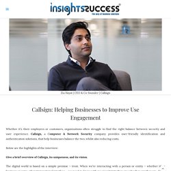 Helping Businesses to Improve Use Engagement - Callsign