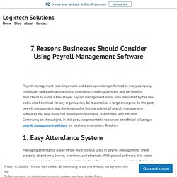 7 Reasons Businesses Should Consider Using Payroll Management Software – Logictech Solutions