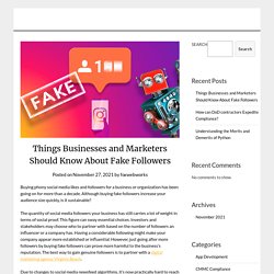 Things Businesses and Marketers Should Know About Fake Followers