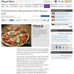 Utah businesses offer products off the wheaten path