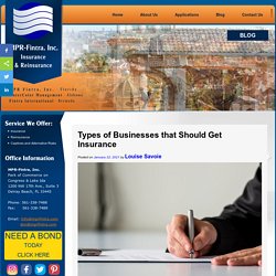 Types of Businesses that Should Get Insurance