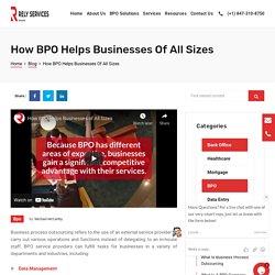How BPO Helps Businesses Of All Sizes Succeed