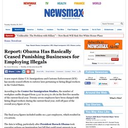 Fewer Businesses Targeted for Illegal Immigrant Hires Under Obama Policy