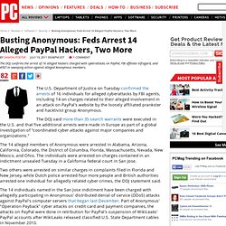 Busting Anonymous: Feds Arrest 14 Alleged PayPal Hackers, Two More